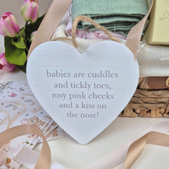 Baby Heart Plaque Hanging Decoration 'Babies are Cuddles'