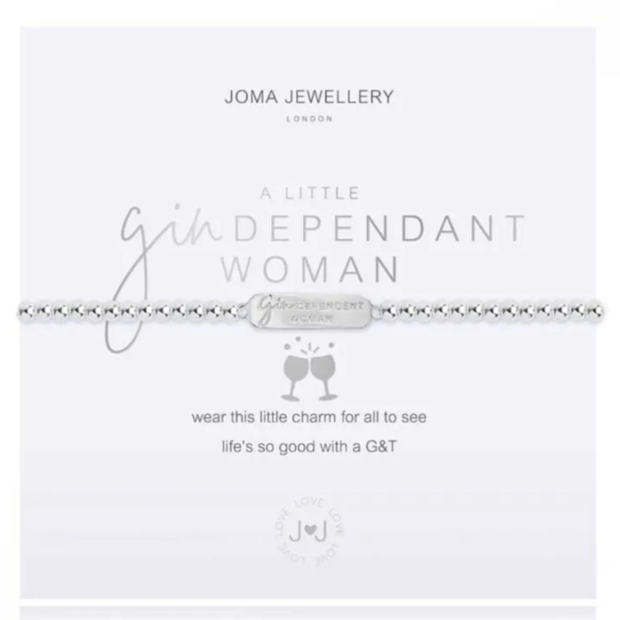 silver plated Joma bracelet - a little gin dependent woman.  